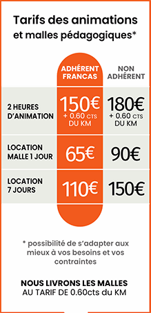 Tarifs animations et malles pedagogiques