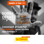 Soirée militante : Comment empêcher la violence sous toutes ses formes ?